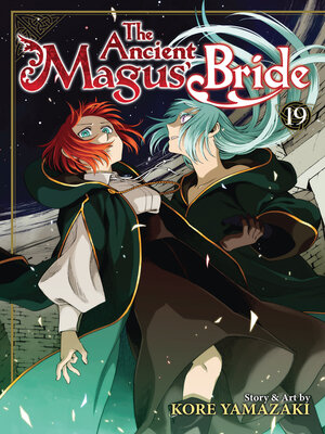 cover image of The Ancient Magus' Bride, Volume 19